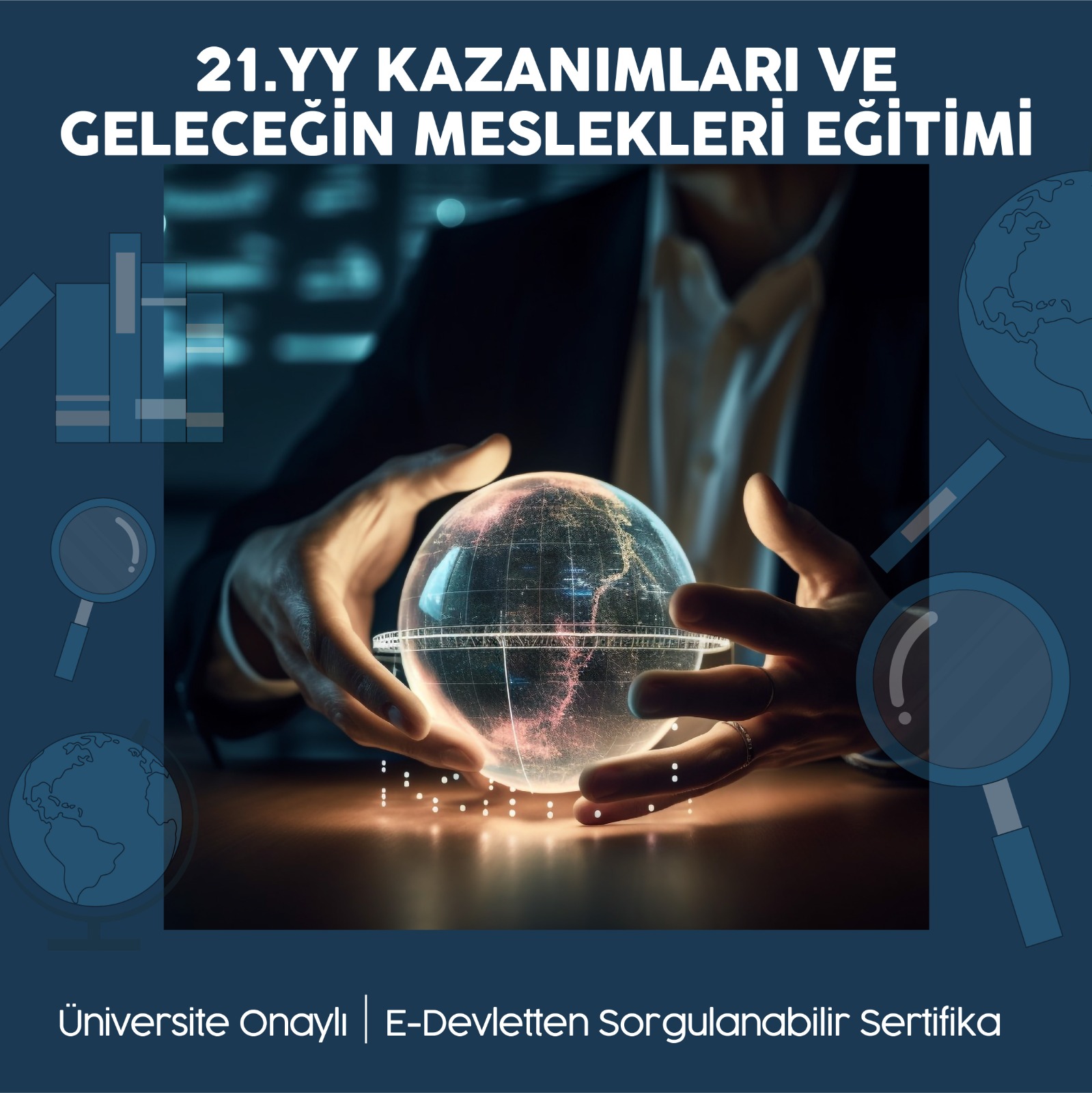 21.yy Kazanımları ve Geleceğin Meslekleri Eğitimi